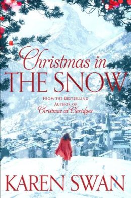 Karen Swan - Christmas in the Snow - 9781447219705 - KRA0012949