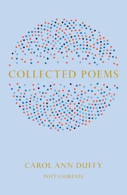Carol Ann Duffy - Collected Poems - 9781447231431 - V9781447231431