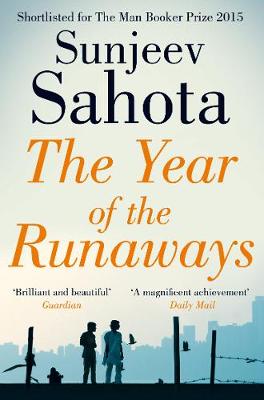 Sunjeev Sahota - The Year of the Runaways - 9781447241652 - V9781447241652