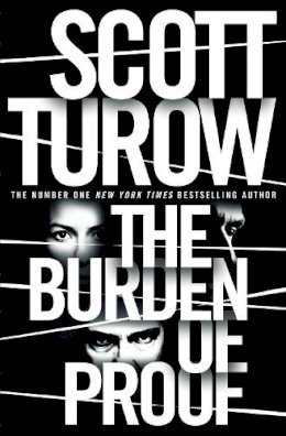 Scott Turow - The Burden of Proof - 9781447245063 - V9781447245063