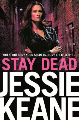 Jessie Keane - Stay Dead - 9781447254348 - V9781447254348