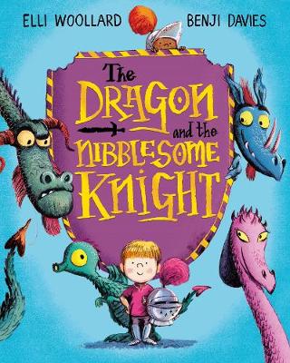 Elli Woollard - The Dragon and the Nibblesome Knight - 9781447254812 - V9781447254812