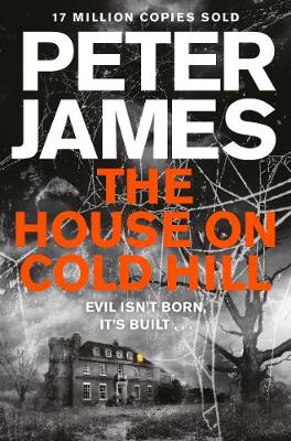 Peter James - The House on Cold Hill - 9781447255949 - V9781447255949