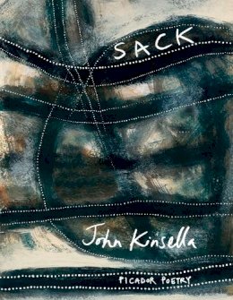 John Kinsella - Sack - 9781447259435 - V9781447259435 John Kinsella - Sack - 9781447259435 - V9781447259435