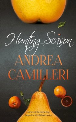 Andrea Camilleri - Hunting Season - 9781447265931 - V9781447265931