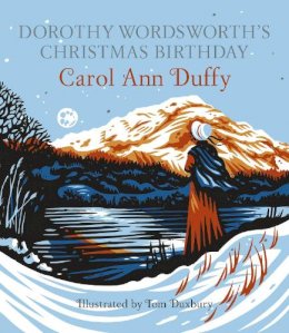 Carol Ann Duffy - Dorothy Wordsworth´s Christmas Birthday - 9781447271505 - V9781447271505