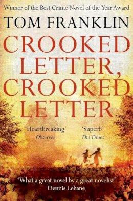 Tom Franklin - Crooked Letter, Crooked Letter - 9781447271710 - V9781447271710