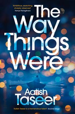 Aatish Taseer - The Way Things Were - 9781447272717 - V9781447272717