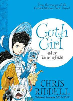 Chris Riddell - Goth Girl and the Wuthering Fright - 9781447277910 - V9781447277910