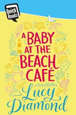 Lucy Diamond - A Baby at the Beach Cafe - 9781447278337 - V9781447278337