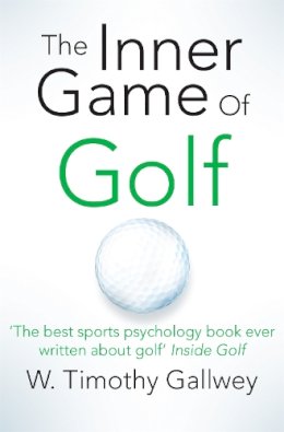Gallwey - The Inner Game of Golf - 9781447288480 - V9781447288480