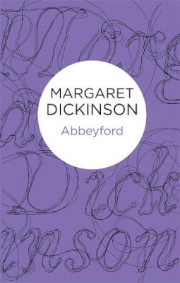 Margaret Dickinson - Abbeyford - 9781447290247 - V9781447290247