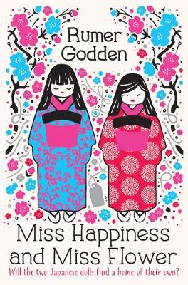 Rumer Godden - Miss Happiness and Miss Flower - 9781447292746 - V9781447292746