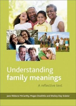 Jane Ribbens Mccarthy - Understanding Family Meanings: A Reflective Text - 9781447301127 - V9781447301127
