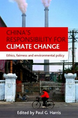 Paul G. Harris - Environmental Policy and Sustainable Development in China: Hong Kong in Global Context - 9781447305071 - V9781447305071