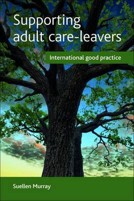 Suellen Murray - Supporting adult care-leavers: International good practice - 9781447313649 - V9781447313649