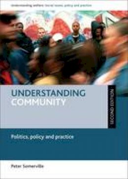 Peter Somerville - Understanding Community: Politics, Policy and Practice - 9781447316084 - V9781447316084