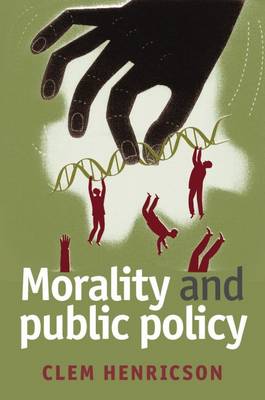 Clem Henricson - Morality and Public Policy - 9781447323822 - V9781447323822