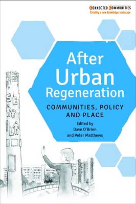 Dave O´brien - After Urban Regeneration: Communities, Policy and Place - 9781447324164 - V9781447324164
