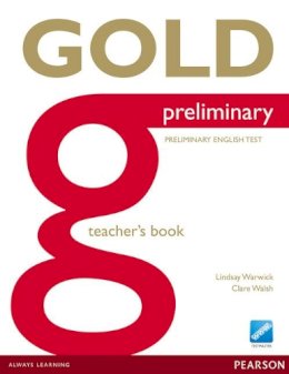 Lindsay Warwick - Gold Preliminary Teacher´s Book - 9781447907398 - V9781447907398