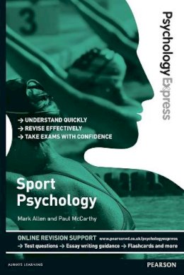 Mark Allen - Psychology Express: Sport Psychology: (Undergraduate Revision Guide) - 9781447923961 - V9781447923961