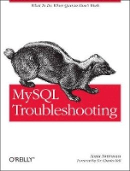 Sveta Smirnova - MySQL Troubleshooting - 9781449312008 - V9781449312008