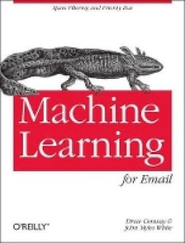 Drew Conway - Machine Learning for Email - 9781449314309 - V9781449314309