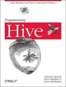 Edward Rutherglen - Programming Hive - 9781449319335 - V9781449319335