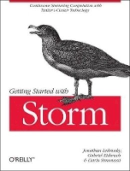 Jonathan Leibiusky - Getting Started with Storm - 9781449324018 - V9781449324018