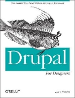 Dani Nordin - Drupal for Designers - 9781449325046 - V9781449325046