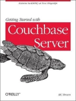 Mc Brown - Getting Started with Couchbase Server - 9781449331061 - V9781449331061