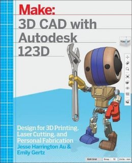 Jesse Harrington Au - 3D CAD with Autodesk 123D - 9781449343019 - V9781449343019