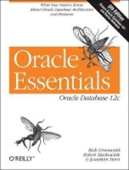 Rick Greenwald - Oracle Essentials 5ed - 9781449343033 - V9781449343033
