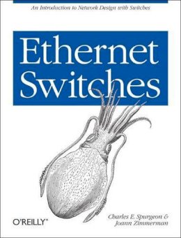 Charles Spurgeon - Ethernet Switches - 9781449367305 - V9781449367305