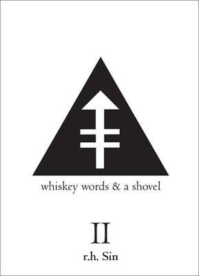 R. H. Sin - Whiskey Words & a Shovel II - 9781449480356 - V9781449480356