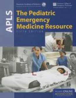 AAP - APLS: The Pediatric Emergency Medicine Resource - 9781449695965 - V9781449695965