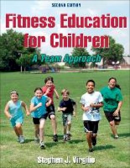 Stephen J. Virgilio - Fitness Education for Children - 9781450402552 - V9781450402552