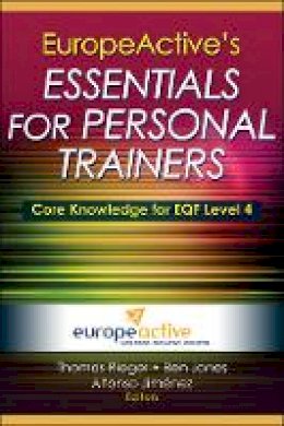 Thomas Et Al Reiger - EuropeActive's Essentials for Personal Trainers - 9781450423786 - V9781450423786