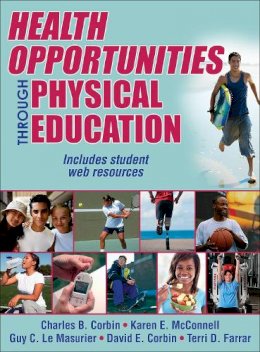 Charles B. Corbin - Health Opportunities Through Physical Education With Web Resources - 9781450497411 - V9781450497411