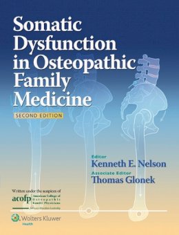 Kenneth E. Nelson - Somatic Dysfunction in Osteopathic Family Medicine - 9781451103052 - V9781451103052