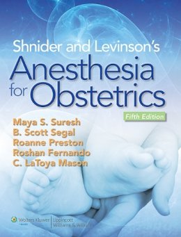 Maya Suresh - Shnider and Levinson's Anesthesia for Obstetrics - 9781451114355 - V9781451114355