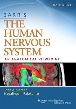 Kiernan, John A.; Rajakumar, Raj - Barr's The Human Nervous System: An Anatomical Viewpoint - 9781451173277 - V9781451173277