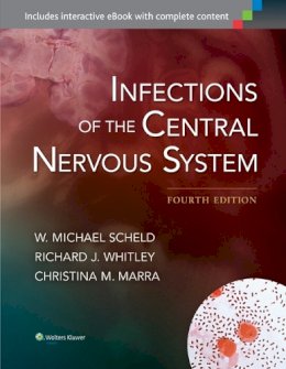 W. Michael Scheld - Infections of the Central Nervous System - 9781451173727 - V9781451173727