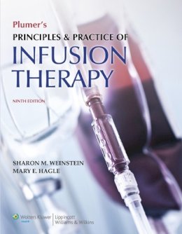 Sharon M. Weinstein (Ed.) - Plumer's Principles and Practice of Infusion Therapy - 9781451188851 - V9781451188851