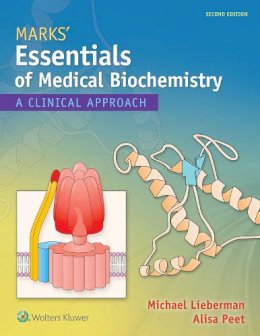 Michael A. Lieberman Phd - Marks' Essentials of Medical Biochemistry: A Clinical Approach - 9781451190069 - V9781451190069