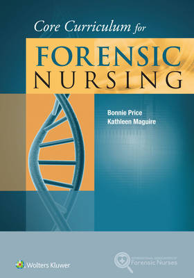 Bonnie Price - Core Curriculum for Forensic Nursing - 9781451193237 - V9781451193237