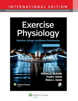 McArdle, William D., Katch, Frank I., Katch, Victor L. - EXERCISE PHYSIOLOGY 8E INT EDITION - 9781451193831 - V9781451193831