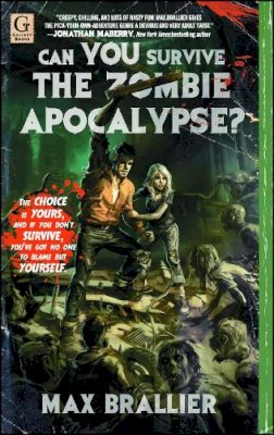 Max Brallier - Can You Survive the Zombie Apocalypse? - 9781451607758 - V9781451607758