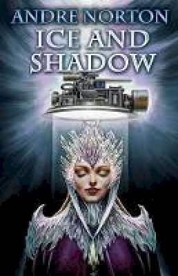 Andre Norton - Ice and Shadow - 9781451637915 - V9781451637915