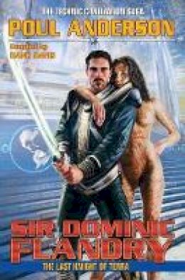 Poul Anderson - Sir Dominic Flandry: The Last Knight of Terra - 9781451638226 - V9781451638226